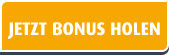 Jetzt Bonus holen!